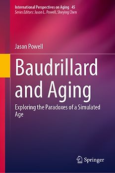 Baudrillard and Aging