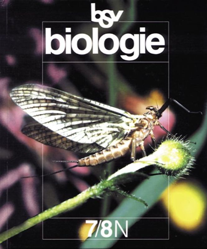 Biologie N - Nordrhein-Westfalen und Bremen / 7./8. Schuljahr - Schülerbuch