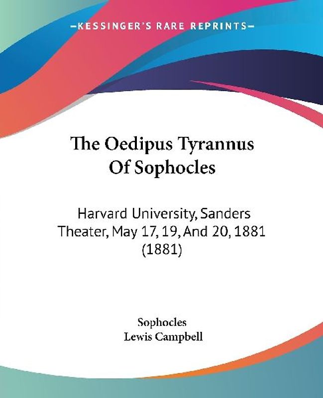 The Oedipus Tyrannus Of Sophocles