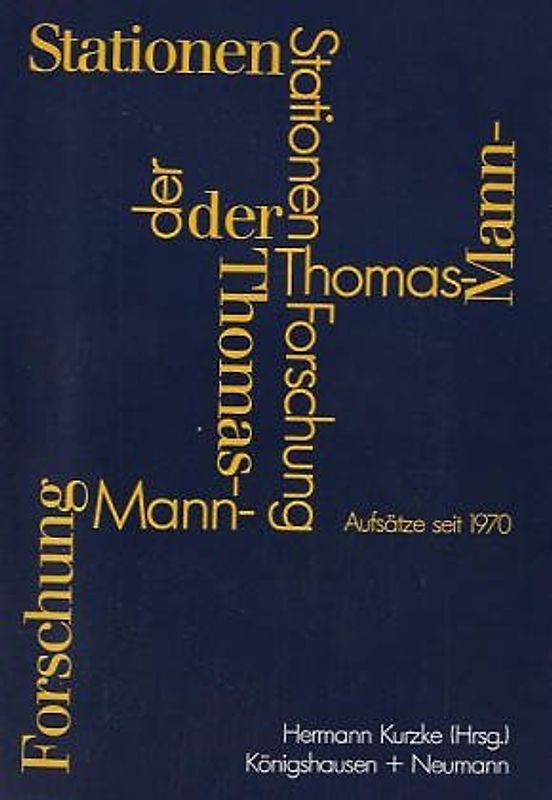 Stationen der Thomas-Mann-Forschung