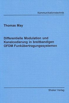 Differentielle Modulation und Kanalcodierung in breitbandigen OFDM Funkübertragungssystemen