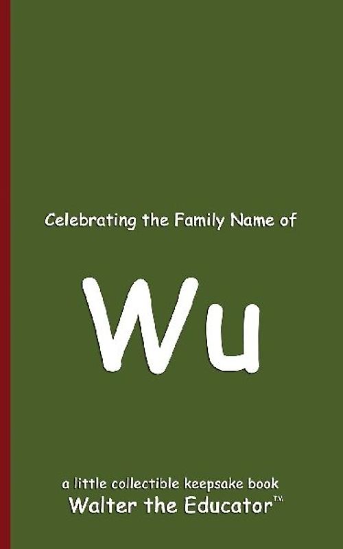 Celebrating the Family Name of Wu