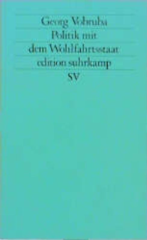 Politik mit dem Wohlfahrtsstaat