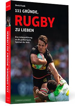 111 Gründe, Rugby zu lieben