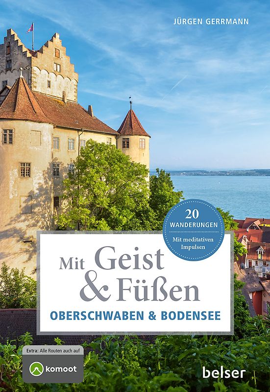 Mit Geist und Füßen in Oberschwaben und am Bodensee