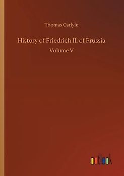 History of Friedrich II. of Prussia