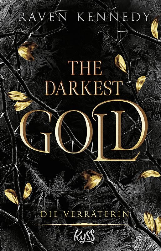 The Darkest Gold – Die Verräterin