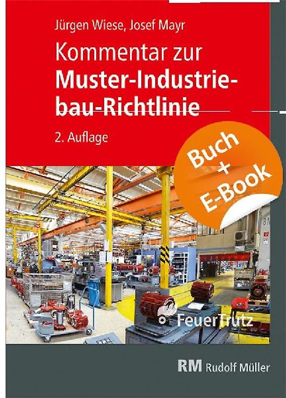 Kommentar zur Muster-Industriebau-Richtlinie - mit E-Book (PDF)