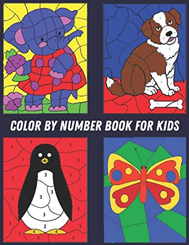 Color by Number Book for Kids: 60 Color By Number Large Print Designs of Animals, Birds, Flowers and Patterns Fun and Stress Relieving Coloring By Numbers Book