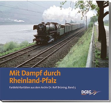Mit Dampf durch Rheinland-Pfalz