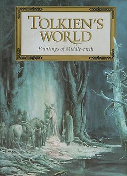 Tolkien's World: Paintings of Middle Earth - J. R. R. Tolkien
