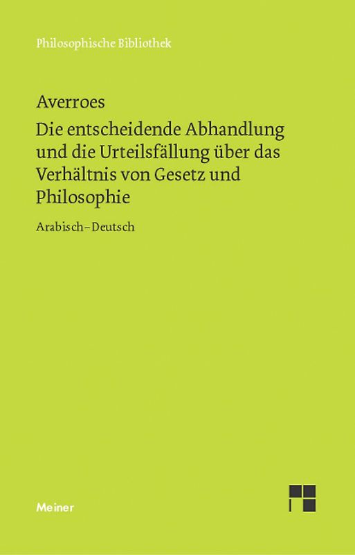 Die entscheidende Abhandlung und die Urteilsfällung über das Verhältnis von Gesetz und Philosophie