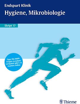Endspurt Klinik Skript 17: Hygiene, Mikrobiologie