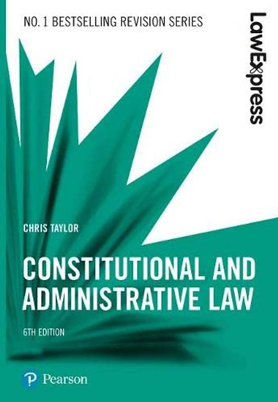 Law Express: Constitutional and Administrative Law, 6th edition