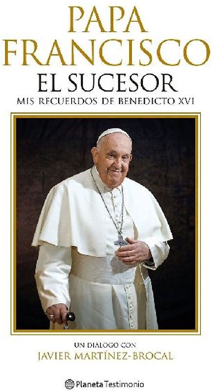 Papa Francisco. El sucesor