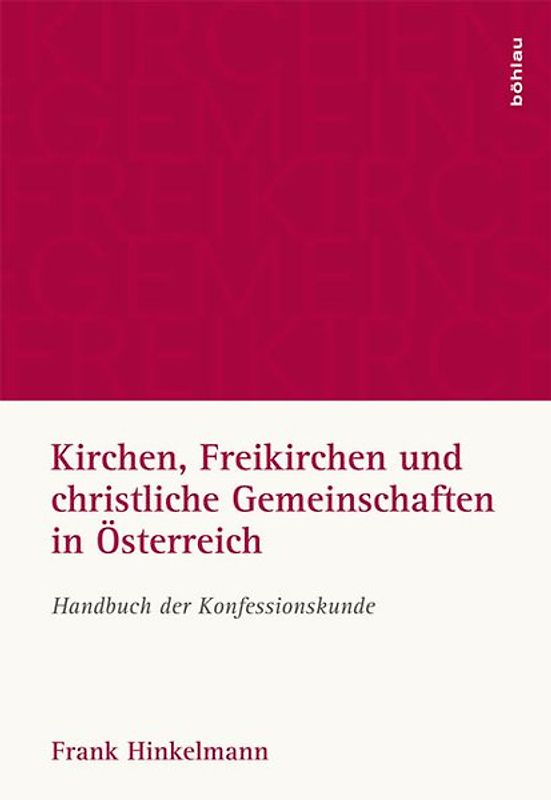 Kirchen, Freikirchen und christliche Gemeinschaften in Österreich
