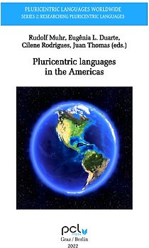 Researching pluricentric languages / Pluricentric Languages in the Americas