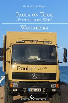 Paula on Tour - &bdquo;Etappen um die Welt&ldquo;