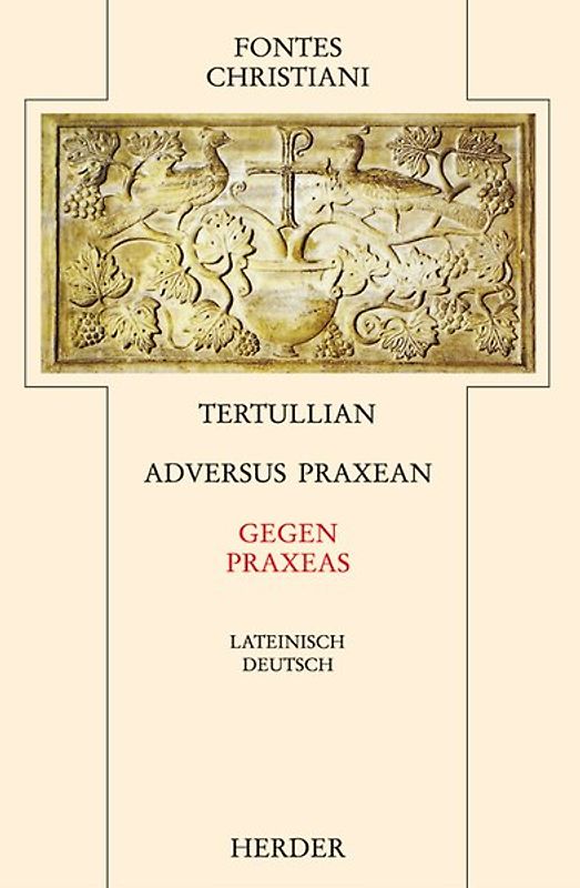 Adversus Praxean = Gegen Praxeas