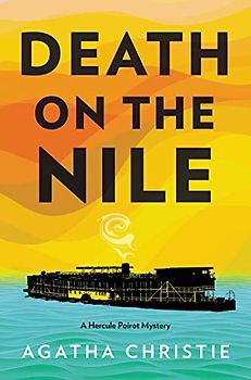Death on the Nile: A Hercule Poirot Mystery (Hercule Poirot Mysteries, 17)