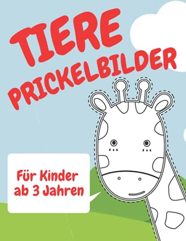 Tiere Prickelbilder Für Kinder ab 3 Jahren: Malbuch / Prickeln und Ausmalen / Prickel-Block Spielen / Familienmomente