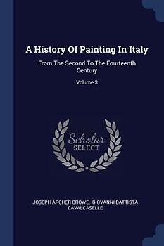 A History Of Painting In Italy