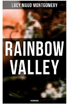 Rainbow Valley (Unabridged)