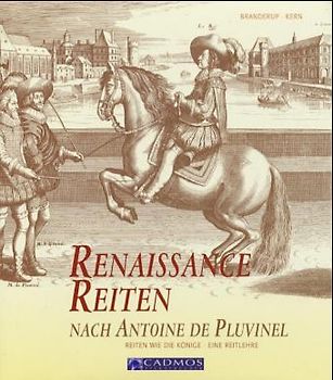 Renaissance Reiten nach Antoine de Pluvinel