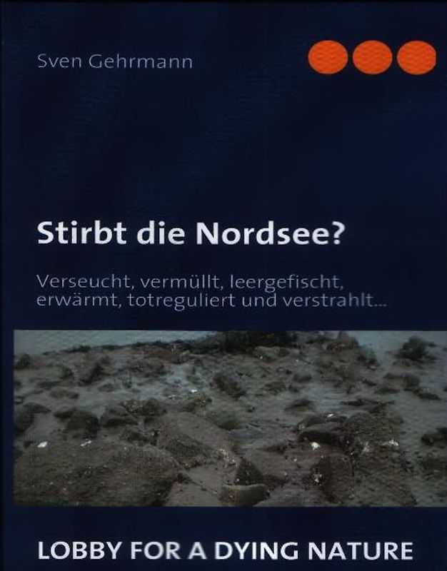 Stirbt die Nordsee?