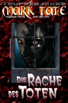 TEUFELSJÄGER MARK TATE / TEUFELSJÄGER Mark Tate 145-146: Die Rache des Toten