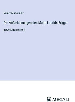 Die Aufzeichnungen des Malte Laurids Brigge