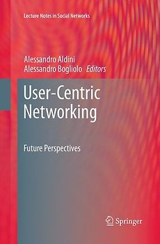 User-Centric Networking