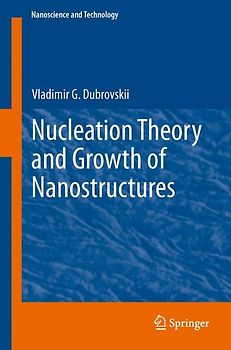 Nucleation Theory and Growth of Nanostructures