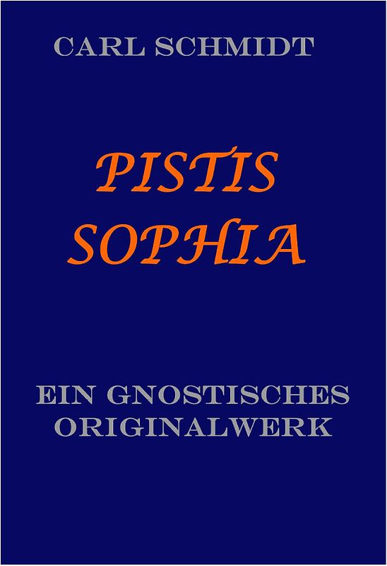 PISTIS SOPHIA.