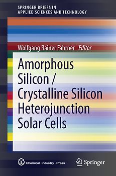 Amorphous Silicon / Crystalline Silicon Heterojunction Solar Cells