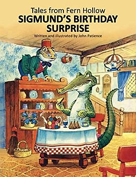 Sigmund's Birthday Surprise (Tales from Fern Hollow)