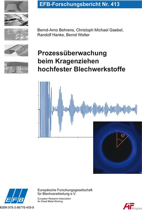 Prozessüberwachung beim Kragenziehen hochfester Blechwerkstoffe