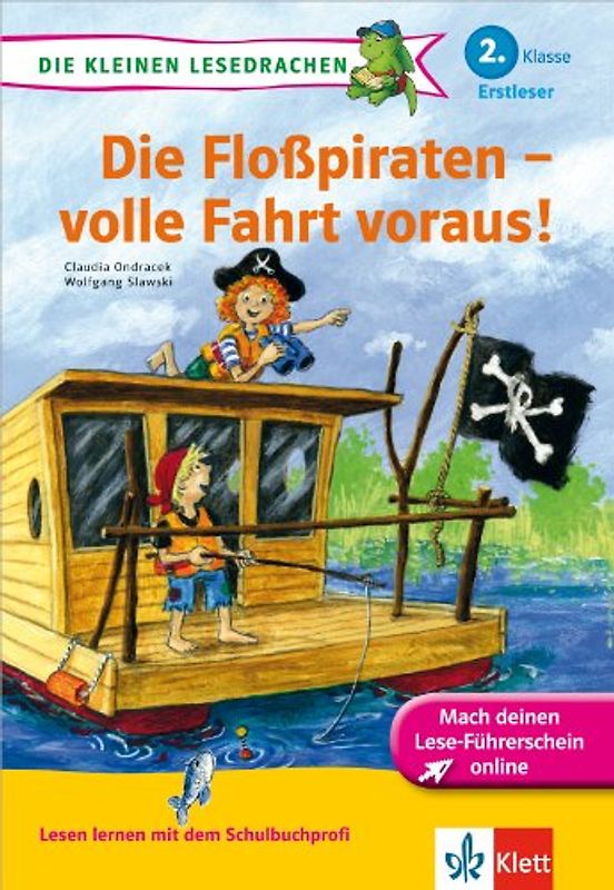 Die Floßpiraten – volle Fahrt voraus! 2. Klasse Erstleser