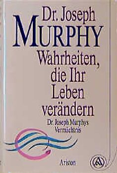 Wahrheiten, die Ihr Leben verändern