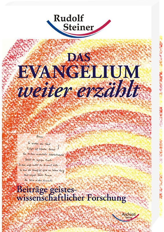 Das Evangelium weiter erzählt