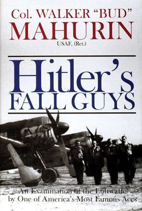 Hitler's Fall Guys