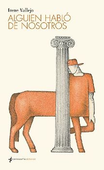 El silbido del arquero : alguien habló de nosotros