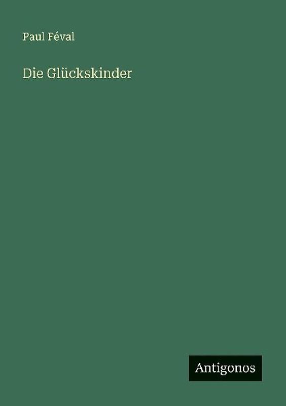 Die Glückskinder