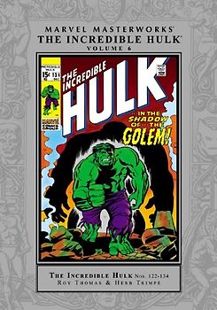 Marvel Masterworks: The Incredible Hulk - Volume 6 - Roy Thomas
