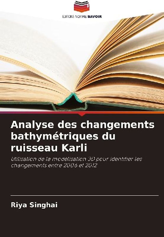 Analyse des changements bathymétriques du ruisseau Karli