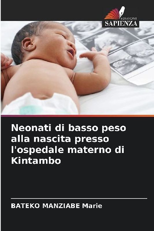 Neonati di basso peso alla nascita presso l'ospedale materno di Kintambo