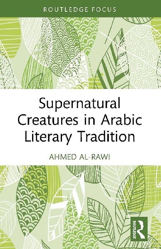 Supernatural Creatures in Arabic Literary Tradition