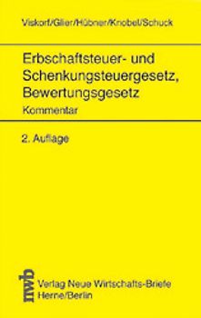Erbschaftsteuer- und Schenkungsteuergesetz, Bewertungsgesetz (Auszug), Kommentar