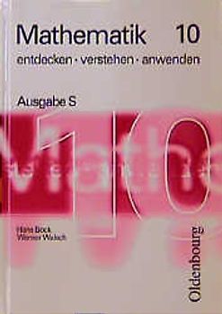 Mathematik entdecken - verstehen - anwenden. Ausgabe S