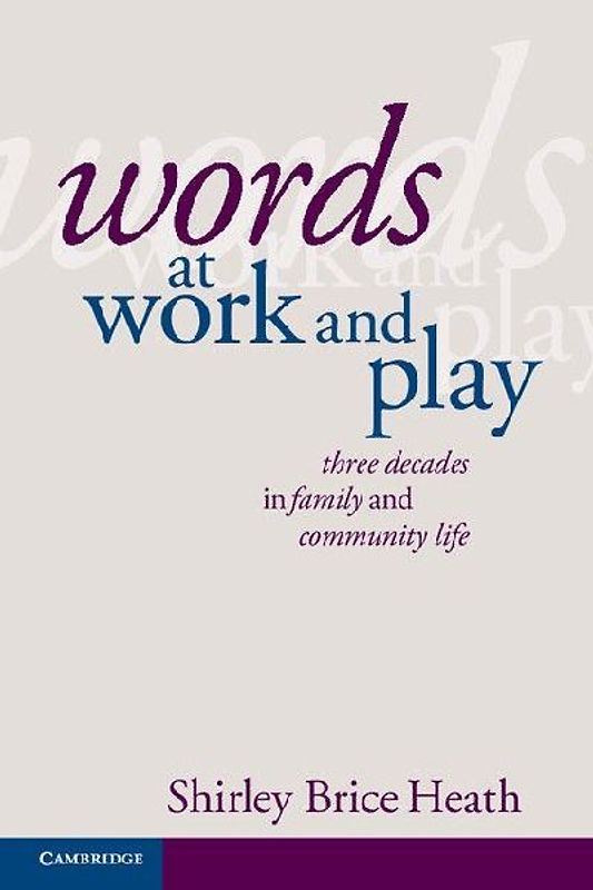 Words at Work and Play